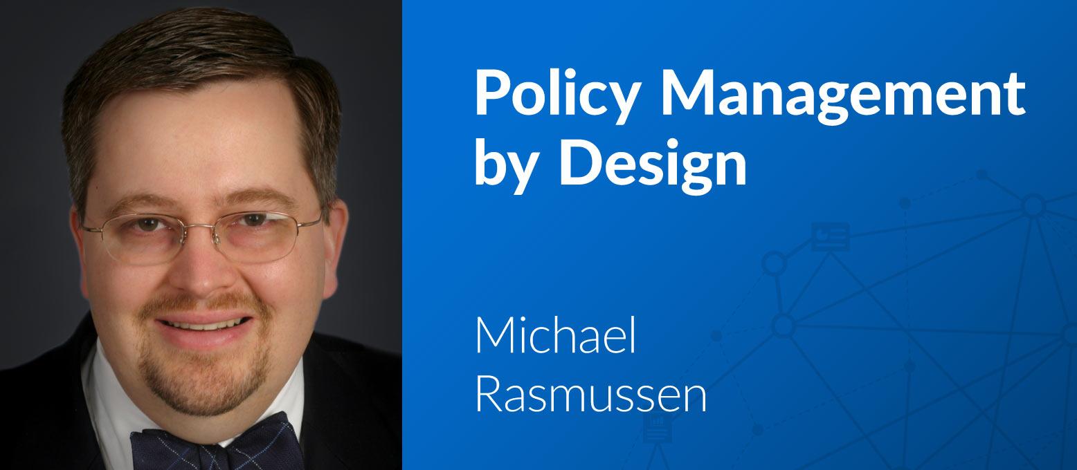 3 Key Findings from the Policy Management by Design Workshop