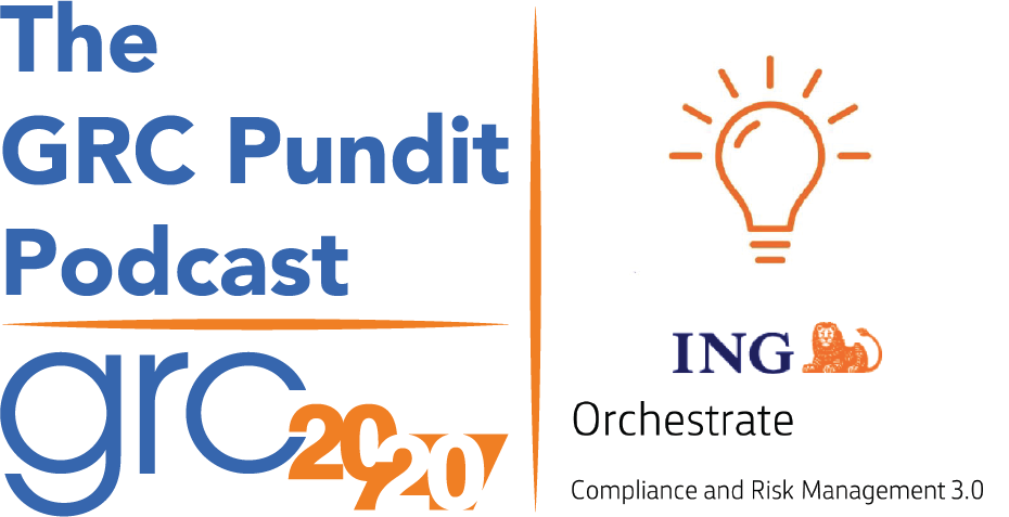 GRC Pundit Podcast: ING GRC Orchestrate Project