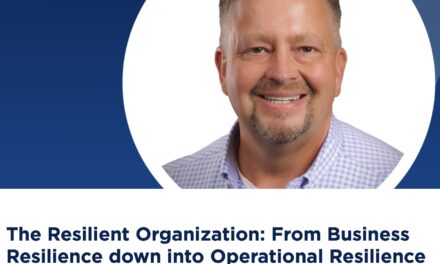 The Resilient Organization: From Business Resilience down into Operational Resilience