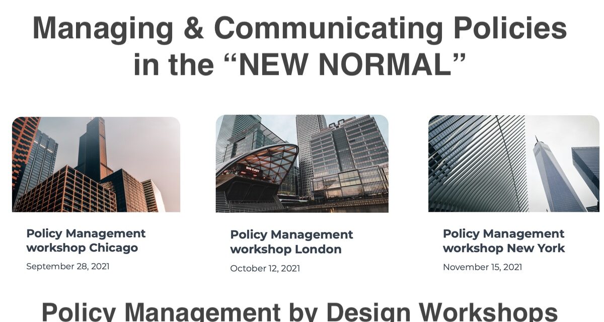 Managing & Communicating Policies in the “NEW NORMAL”