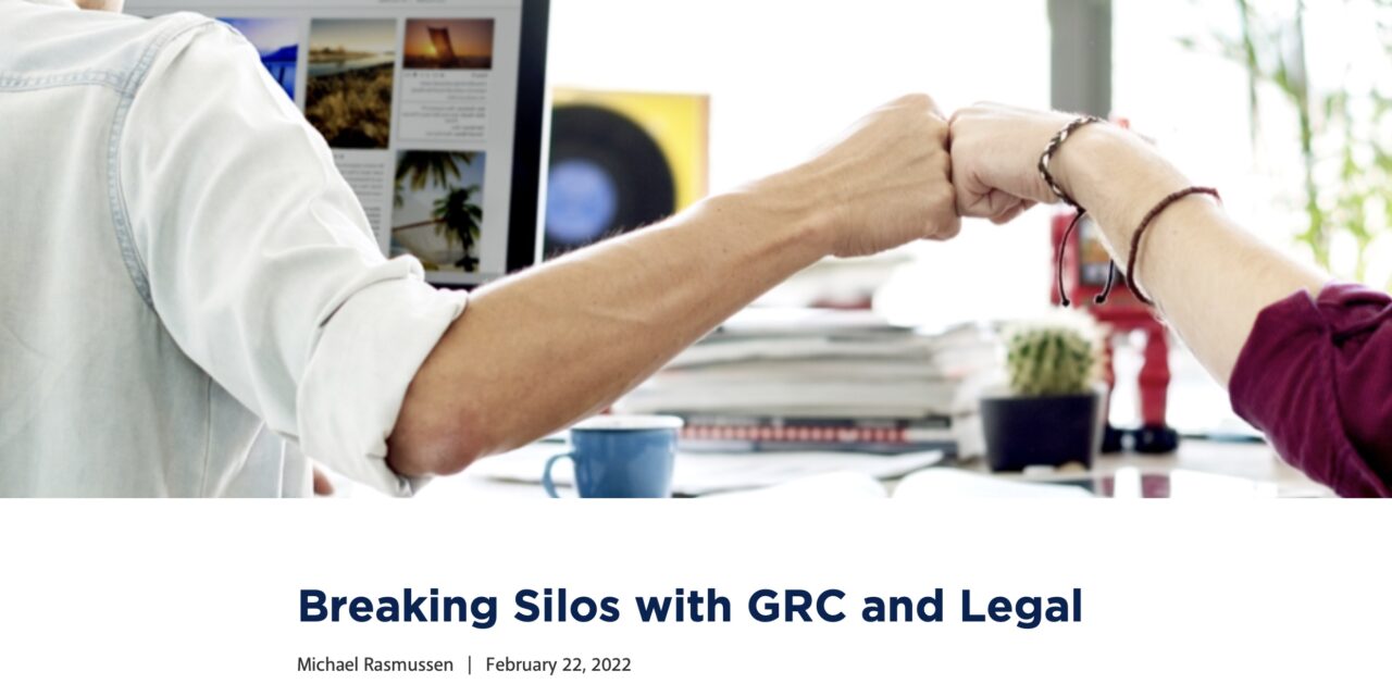 Breaking Silos with GRC and Legal